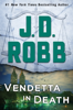 J. D. Robb - Vendetta in Death artwork