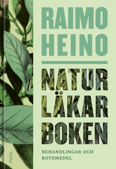 Naturläkarboken: Behandlingar och botemedel