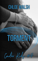 Chloe Walsh - Torment (Carter Kids #4) artwork