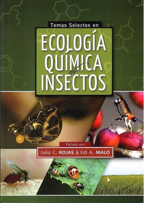 Temas selectos en ecología química de insectos