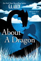G.A. Aiken - About a Dragon artwork