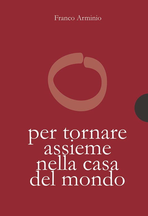 Per tornare assieme alla casa del mondo