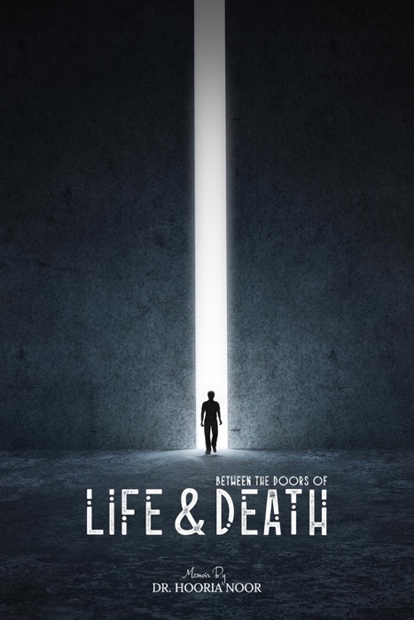 Between the Doors of Life and Death