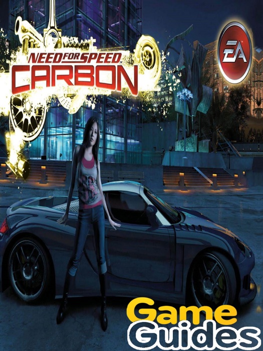 Need for Speed Carbon Game Guide