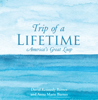 David Kennedy Barnes & Anna Marie Barnes - Trip of a Lifetime artwork