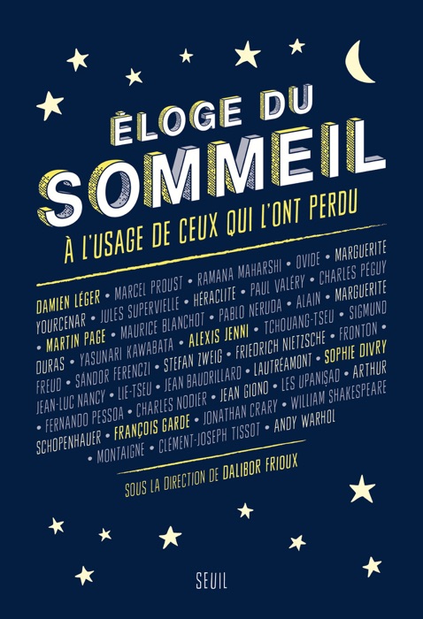 Eloge du sommeil à l'usage de ceux qui l'ont perdu