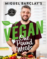 Miguel Barclay - Vegan One Pound Meals artwork