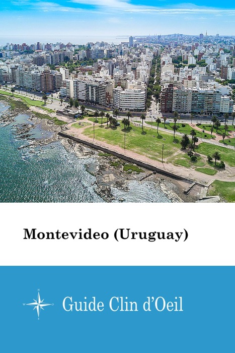 Montevideo (Uruguay) - Guide Clin d'Oeil