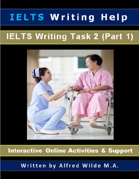 IELTS Writing Help. IELTS Writing Task 2 (Part 1) Interactive Online Activities.