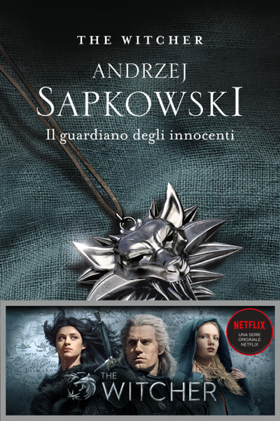 Scaricare Il guardiano degli innocenti - Andrzej Sapkowski PDF