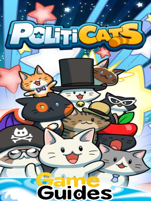 PolitiCats Cheats Tips & Strategy Guide to Win Those Elections