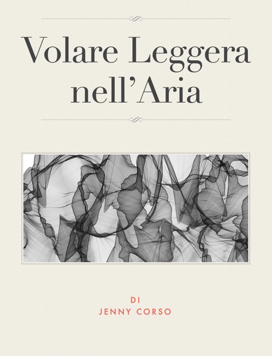 Volare Leggera nell’Aria