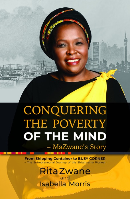 Conquering the Poverty of the Mind - MaZwane's Story