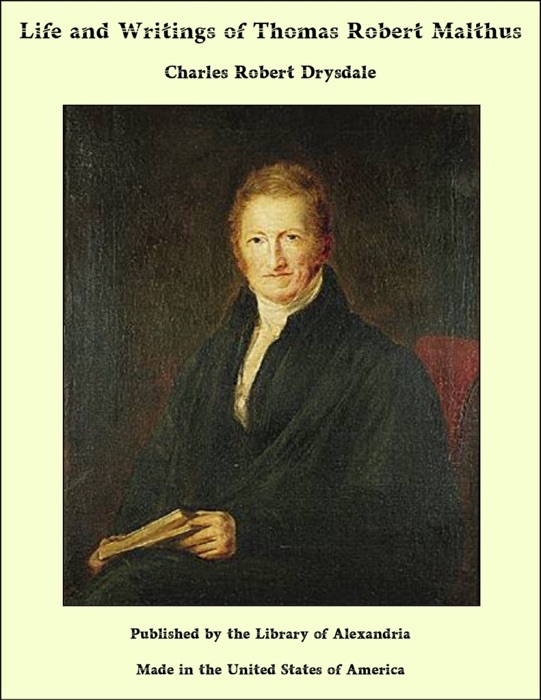 Life and Writings of Thomas Robert Malthus