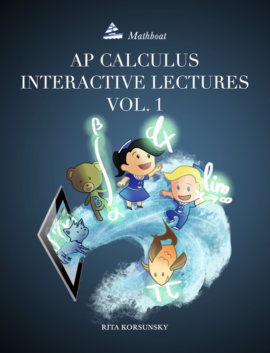 AP Calculus Interactive Lectures Vol. 1