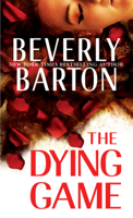Beverly Barton - The Dying Game artwork