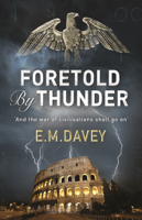 E.M. DAVEY - Foretold by Thunder artwork