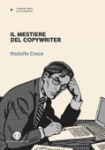 Il mestiere del copywriter - Rodolfo Croce