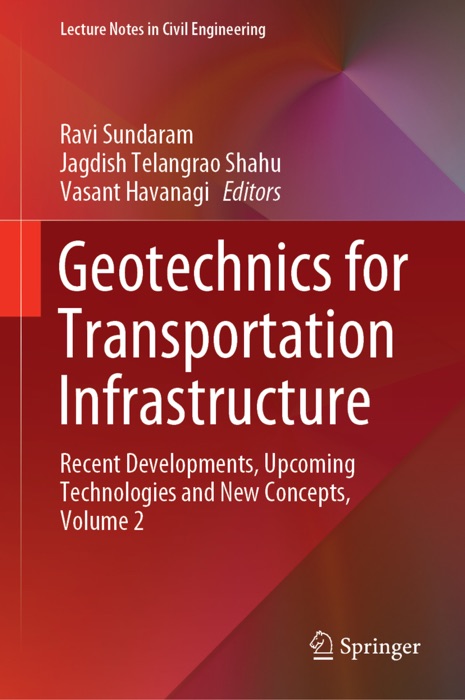 Geotechnics for Transportation Infrastructure