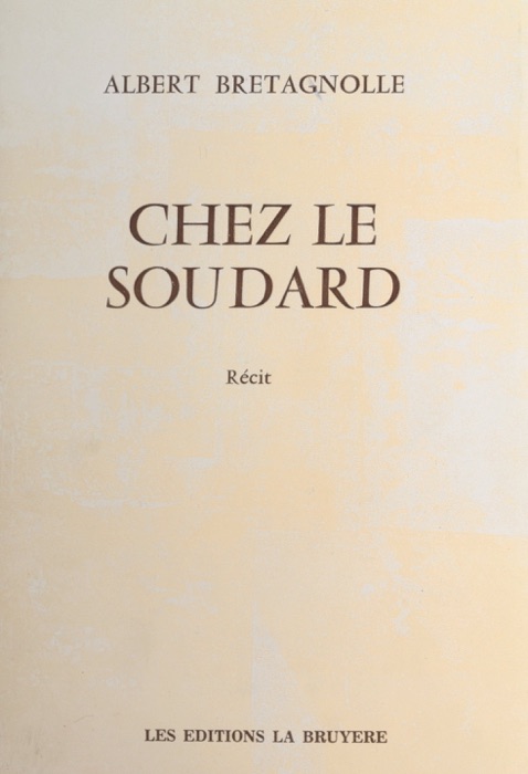 Chez le soudard