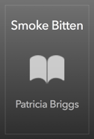 Patricia Briggs - Smoke Bitten artwork