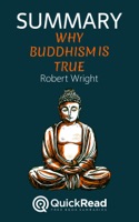 Summary of “Why Buddhism is True” by Robert Wright