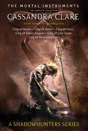 The Mortal Instruments, the Complete Collection - Cassandra Clare by  Cassandra Clare PDF Download