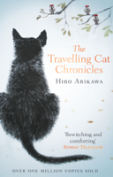 Hiro Arikawa & Philip Gabriel - The Travelling Cat Chronicles artwork