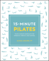 Alycea Ungaro - 15-Minute Pilates artwork