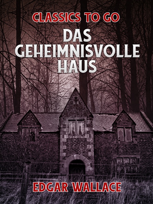 Das geheimnisvolle Haus