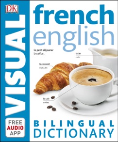 French-English Bilingual Visual Dictionary - DK