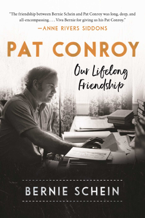 Read & Download Pat Conroy Book by Bernie Schein Online