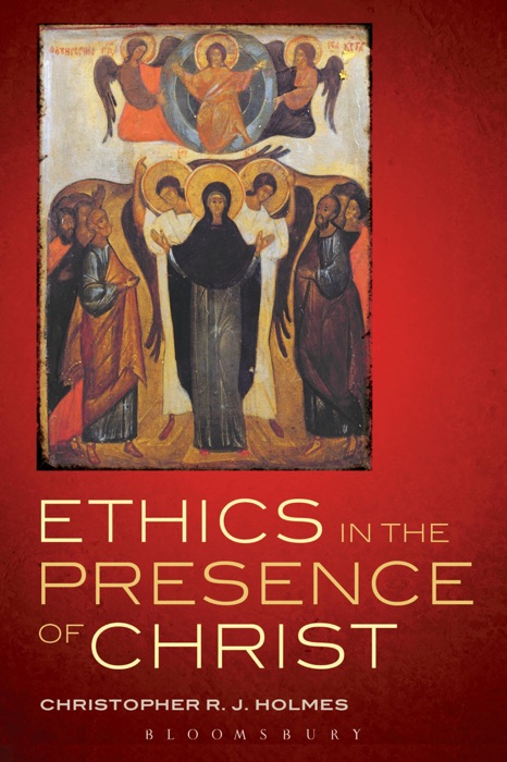 Ethics in the Presence of Christ