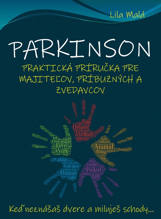 Parkinson - praktická príručka pre majiteľov, príbuzných a zvedavcov