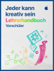 Lehrerhandbuch „Jeder kann kreativ sein“ für Vorschüler - Apple Education