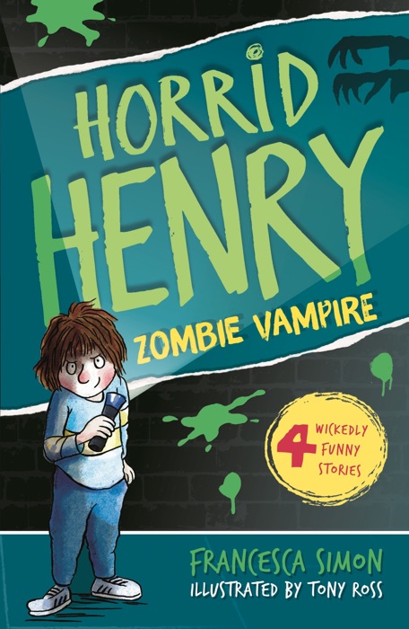 Horrid Henry and the Zombie Vampire