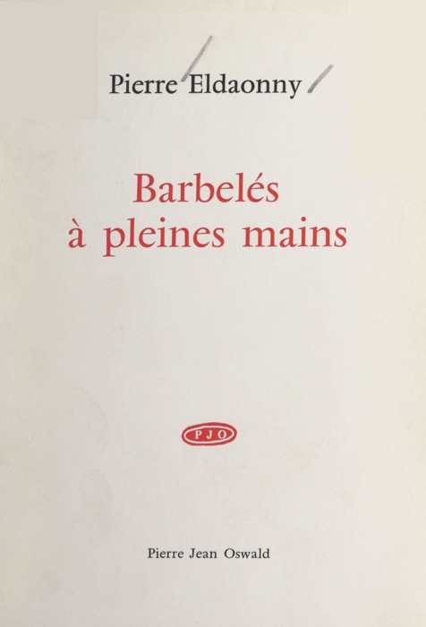 Barbelés à pleines mains