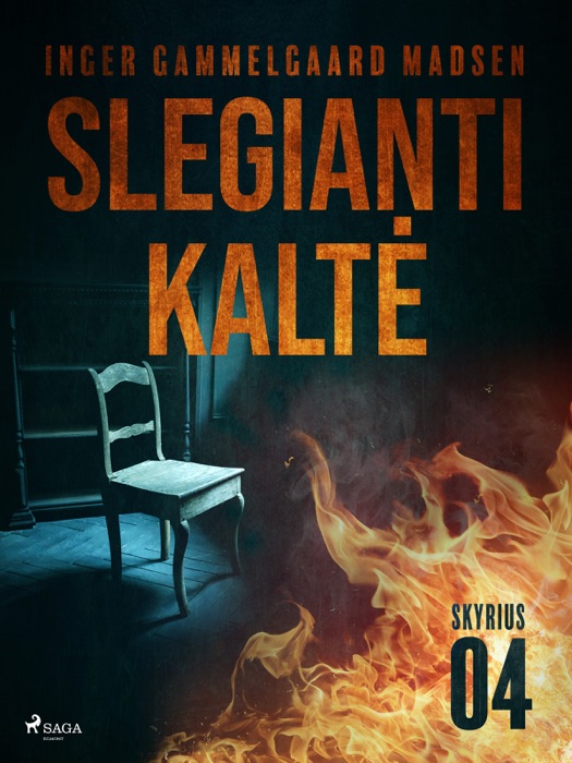 Slegianti kaltė. 4 skyrius