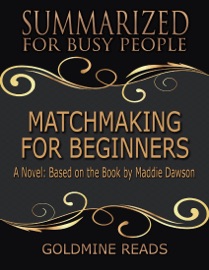 Matchmaking for Beginners - Goldmine Reads