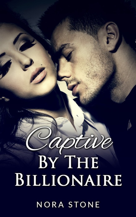 Captive By The Billionaire