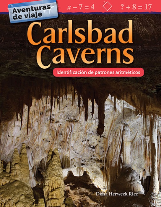 Aventuras de viaje Carlsbad Caverns: Identificación de patrones aritméticos