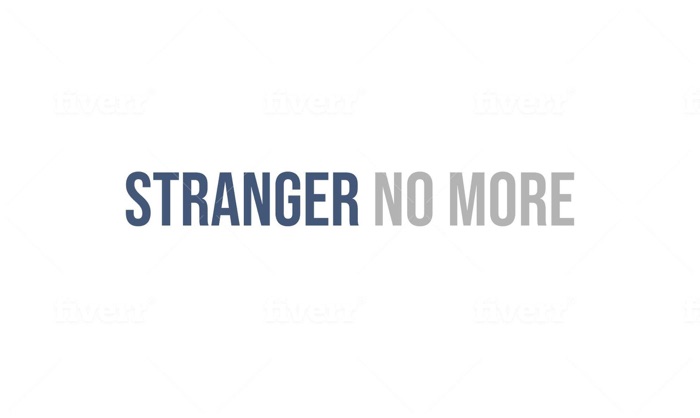 Stranger No More