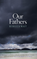 Rebecca Wait - Our Fathers artwork