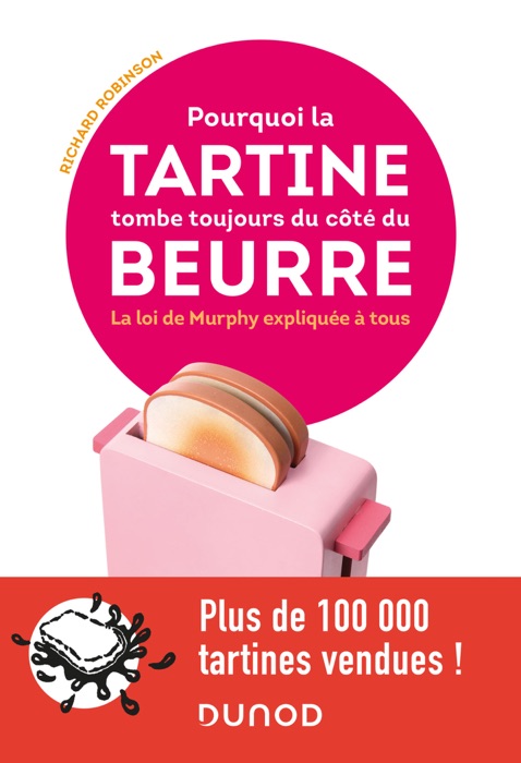 Pourquoi la tartine tombe toujours du côté du beurre