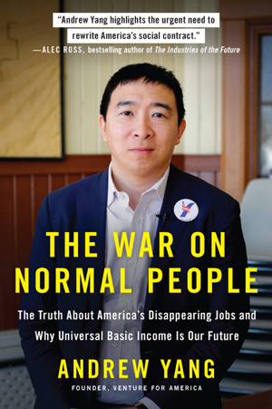 Read & Download The War on Normal People Book by Andrew Yang Online