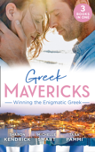 Greek Mavericks: Winning The Enigmatic Greek - Sharon Kendrick, Michelle Smart & Tara Pammi