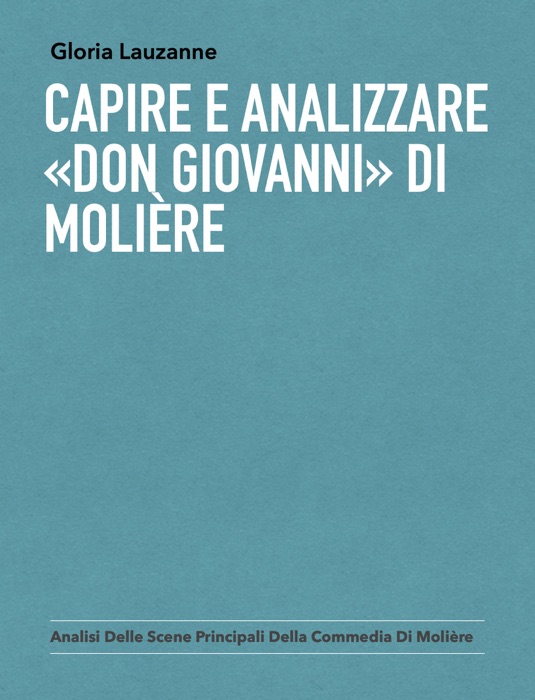 Capire e analizzare «Don Giovanni» di Molière