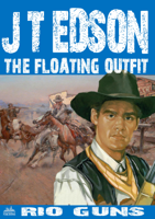 J.T. Edson - The Floating Outfit 44: Rio Guns artwork