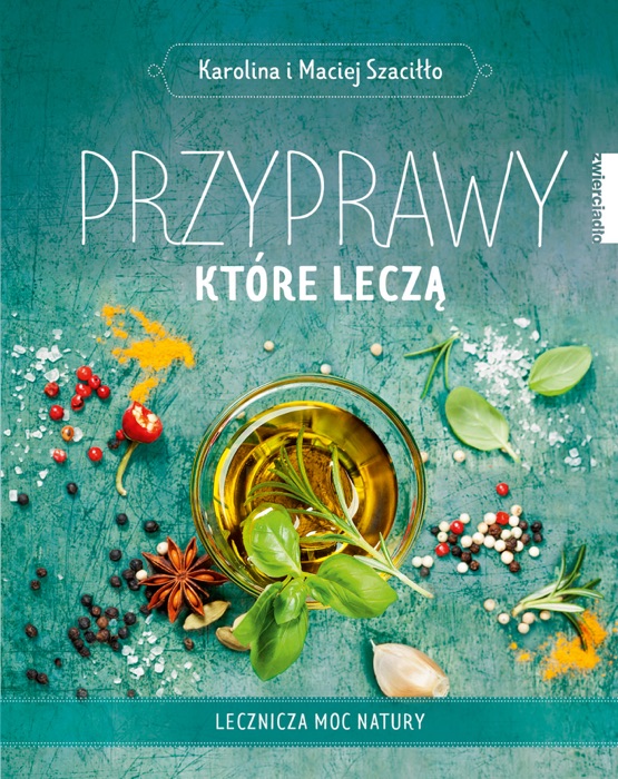 Przyprawy, które leczą