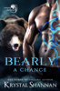 Bearly A Chance - Krystal Shannan